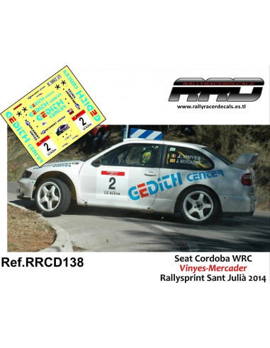 Seat Cordoba WRC Vinyes-Mercader Rallysprint Sant Julià 2014